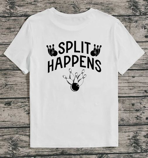 Discover Split Happens Bowling T-Shirt