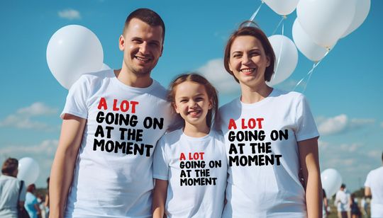Discover Lot Going On At The Moment Shirt, A lot going on Shirt, Family Time Shirt