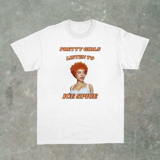 Discover Ice Spice Pretty Girls Tee - Music Fan Lyric Ice Spice Bootleg T-Shirt