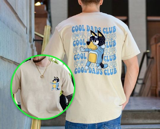 Discover Cool Dad BlueyDad Shirt, BlueyDad Father's Day Shirt, Bandit Cool Dad Club