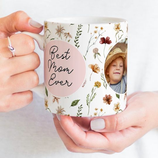 Discover Best Mom Ever Wildflower Photo Mother's Day Mug