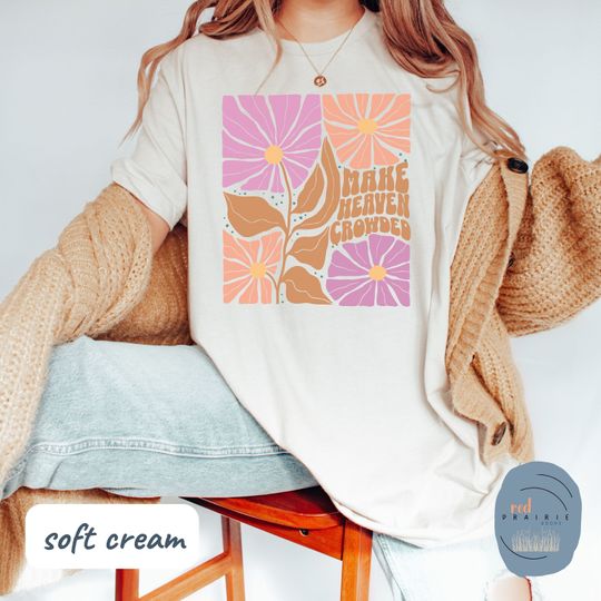 Discover Make Heaven Crowded Shirt, Christian Shirt, Faith Tee, Religious Shirt