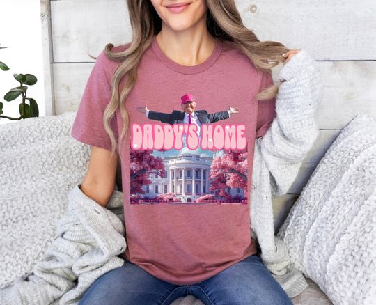 Discover Trump Support Shirt, Daddy's Home 2024 Shirt, Trump 2024 Shirt