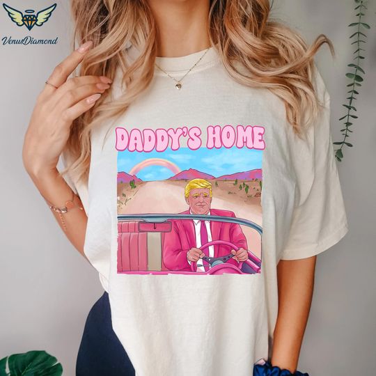 Discover Daddys coming home shirt, Trump 2024 shirt Get In Losers, Trump