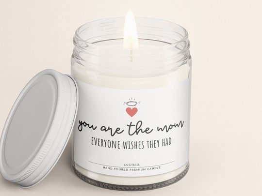 Discover You are the Mom Everyone Wishes They Had Scented Candle, Mama Gifts, Gift for Mother's Day