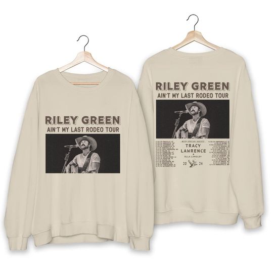 Discover Riley Green Aint My Last Rodeo Tour 2024 Sweatshirt