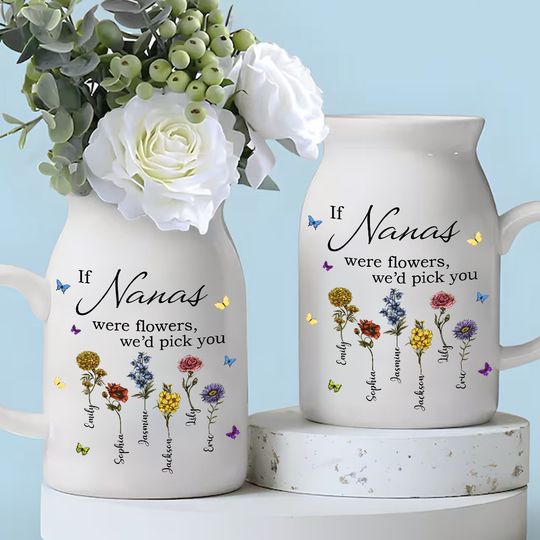Discover If Nanas Were Flowers Vase, Custom Grandma's Garden Flower Vase, Mother's Day Gift