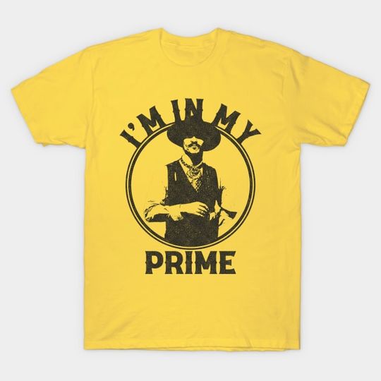 Discover I'm In My Prime T-Shirt, I'm In My Prime Classic Shirt