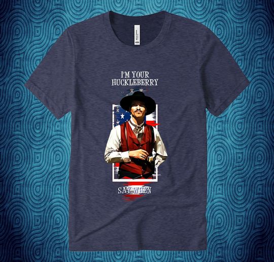 Discover I'm Your Huckleberry Shirt, Country Shirt, Country Southern Shirt, Huckleberry Gift Shirt