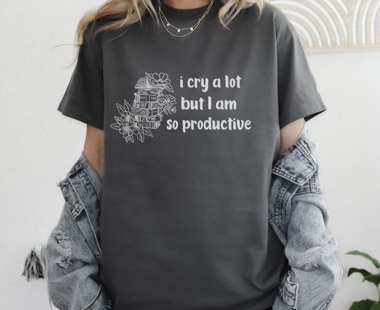 Discover I Cry A Lot But I Am So Productive Tortured Poets Department T-Shirt
