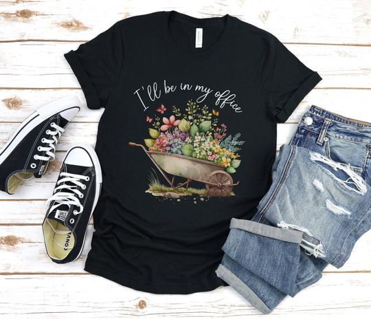 Discover I'll Be In My Office Gardening Plant Lover T-Shirt