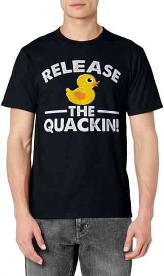 Discover Release The Quackin Duck Lover T-Shirt