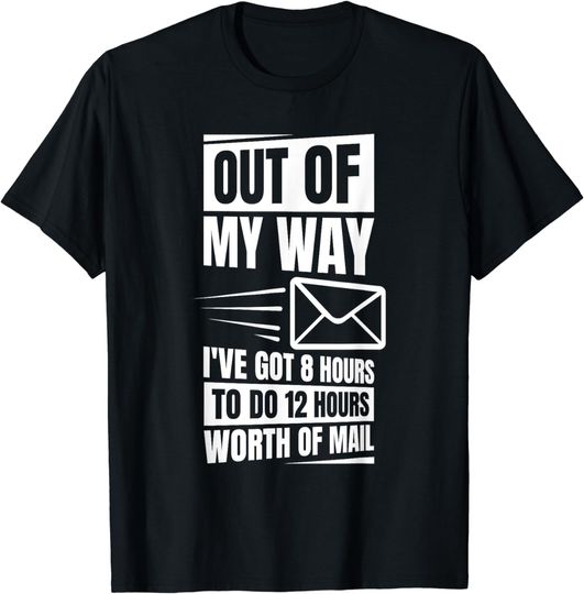 Discover Postal Worker Quote Design for Post Office and Mail Carrier T-Shirt