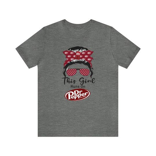 Discover This girl runs on Dr. Pepper TShirt