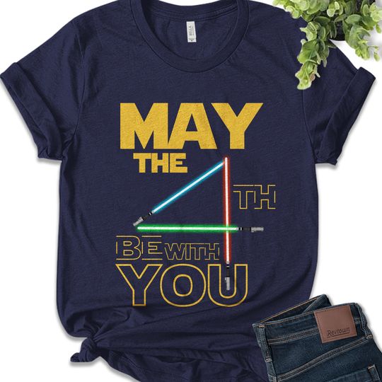 Discover May The Fourth Be With You T-Shirt, May the 4th Be With You Shirt