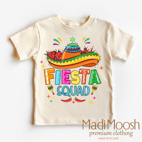 Discover Cinco De Mayo Fiesta Squad Toddler Shirt - Let's Fiesta Kids Shirt