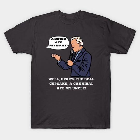 Discover Funny Joe Biden Uncle Ate By Cannibals - Joe Biden - T-Shirt