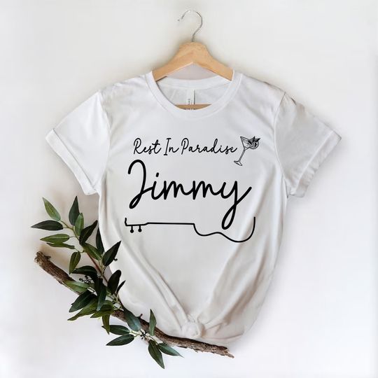 Discover Rest In Paradise Jimmy, Jimmy Buffett Memorial Shirt