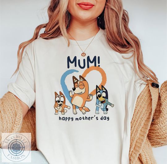 Discover BlueyDad Mum Happy Mothers Day Unisex Shirt, BlueyDad Mom Shirt