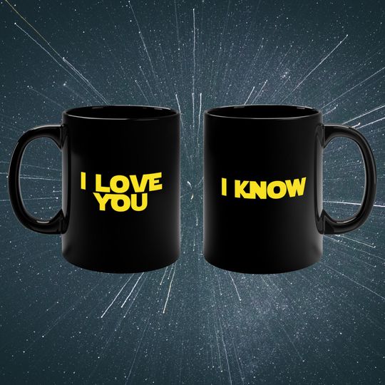 Discover I Love You I Know Mug - May the 4th Couples Gift