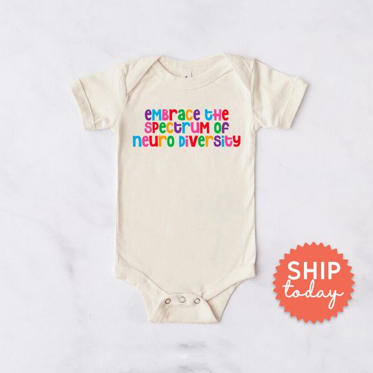 Discover Embrace The Spectrum of Neuro Diversity Onesies Brand