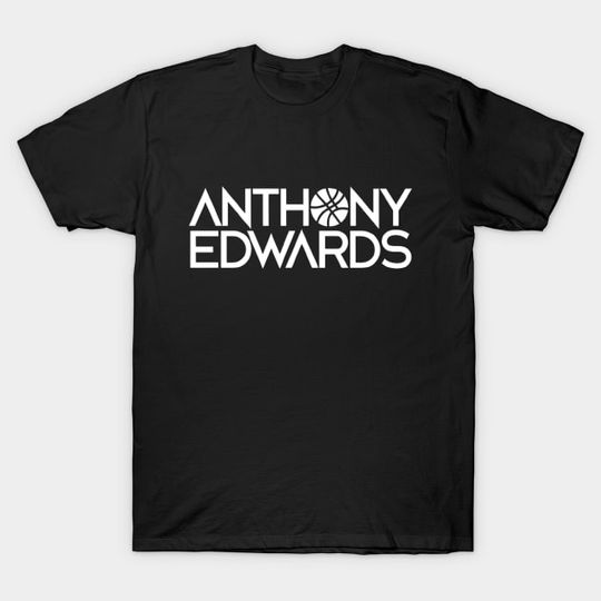 Discover Anthony Edwards - Anthony Edwards - T-Shirt