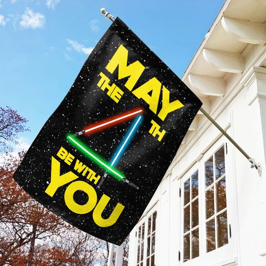 Discover May The 4th Be With You House Flag