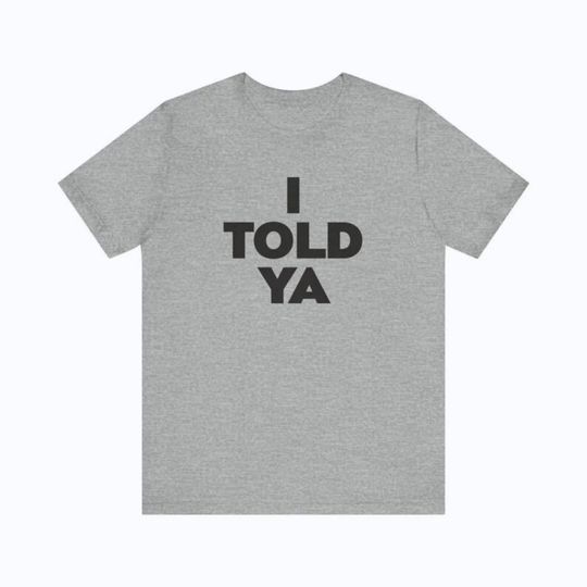 Discover I TOLD YA Shirt Challengers Movie Te, JFK Jr,  Mike Faist, Zendaya
