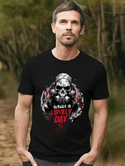 Discover Postapo Shirt, Mad Max Style, What a Lovely Day T-shirt