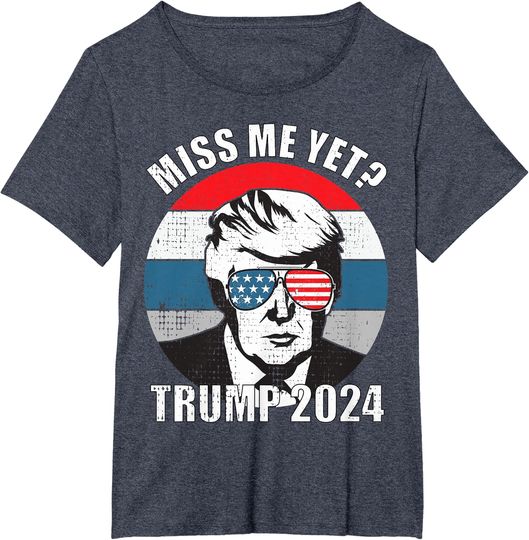 Discover Miss Me Yet Funny Trump 2024 T-Shirt