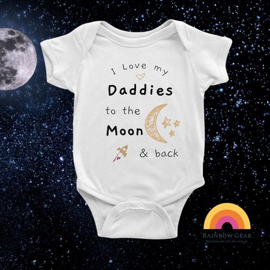 Discover I Love my Daddies to the Moon and Back, LGBT Baby