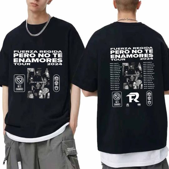 Discover Fuerza Regida - Pero No Te Enamores Tour 2024 Shirt, Fuerza Regida Band Fan Shirt