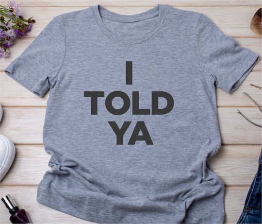 Discover I TOLD YA | Zendaya | JFK | Challengers Movie shirt