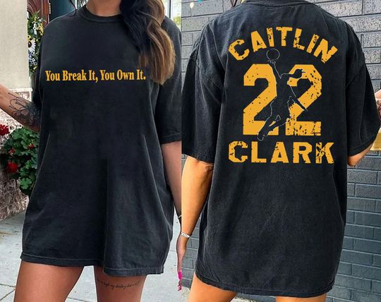 Discover You Break It You Own It Shirt, Clarks Goat #22 Shirt, Basketball Championships