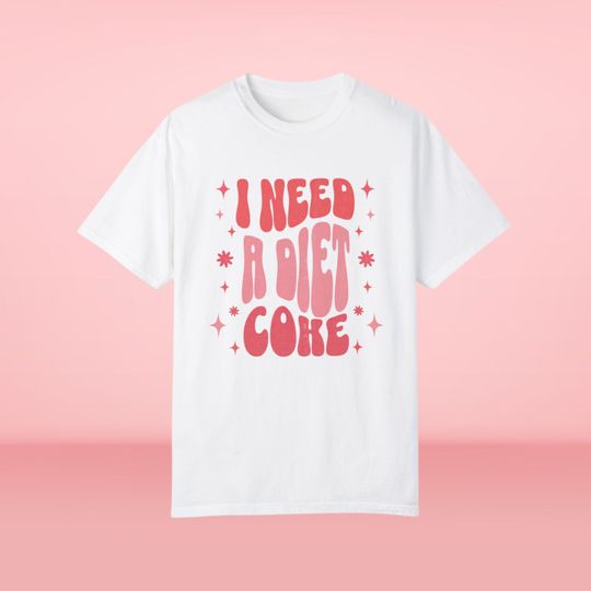 Discover Diet Coke T-shirt, "I Need A Diet Coke"  Shirt