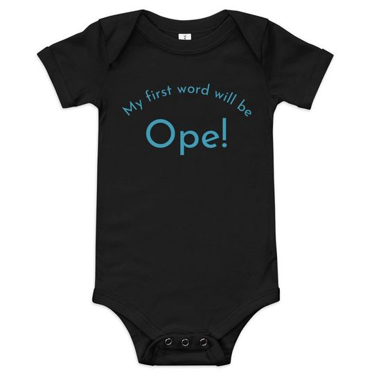 Discover My first word will be Ope! Baby short sleeve one piece