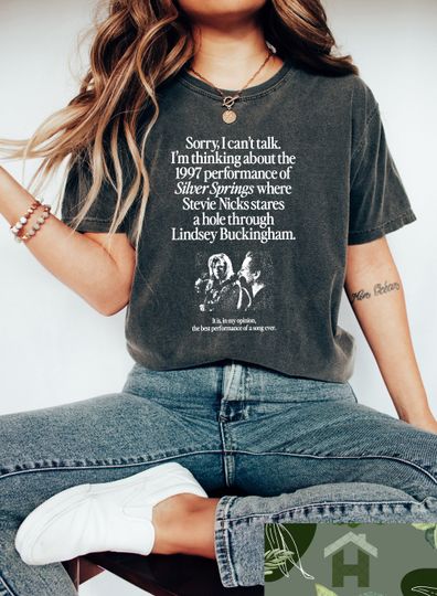 Discover I'm Thinking About The 1997 Performance of Silver Springs Shirt