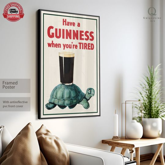 Discover Guinness Have a Guinness When Your Tired Poster