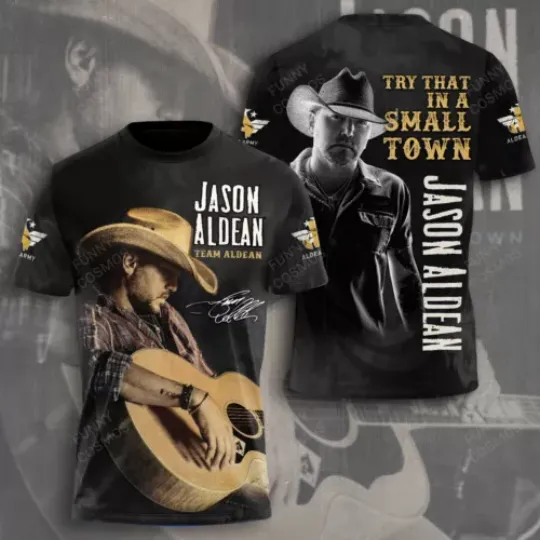 Discover Jason Aldean Try That In A Small Town 3D Print T-shirt