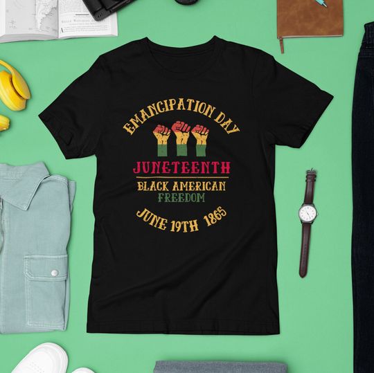 Discover Emancipation day Juneteenth Black American Freedom June 19th 1865 Shirt