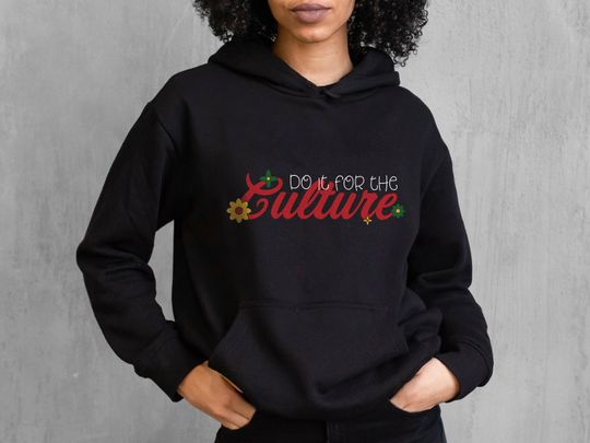Discover Juneteenth Hoodie, Do It For The Culture Hoodie, Juneteenth Hoodie