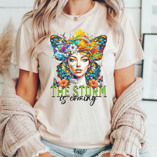 Discover The Storm is Coming, Feminist T-shirt, Snarky Stormy Daniels Nature