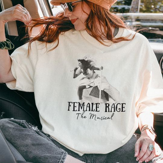 Discover Female Rage The Musical Shirt, Female Rage