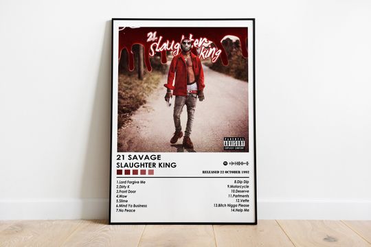 Discover 21 Savage Slaughter King Album Poster