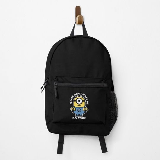 Discover Despicable Me Minions Don'T Make Me Do Stuff Portrait  Backpack