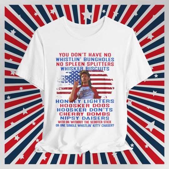 Discover Funny 4th of July shirt, Joe Dirt firework shirt, Merica T Shirt