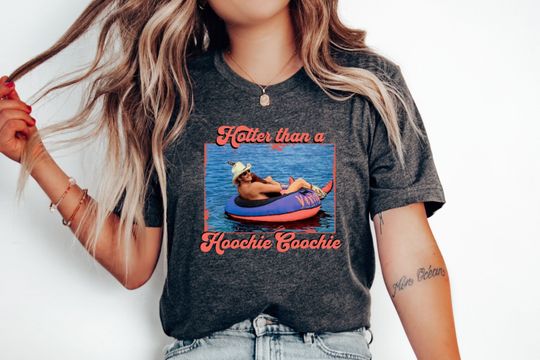Discover Hotter Than A Hoochie Coochie Shirt, Country Music Shirt, Gift for Music Lover