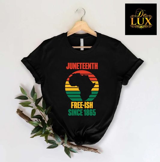 Discover Juneteenth Shirt, Juneteenth Afro Freeish Since 1865 Tshirt