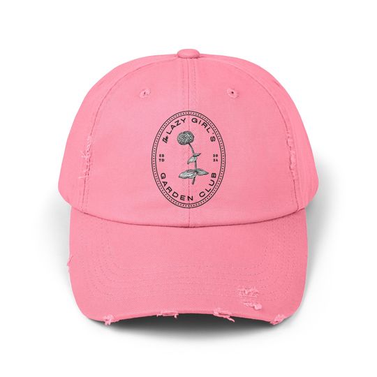 Discover Lazy Girl's Garden Club Unisex Distressed Cap
