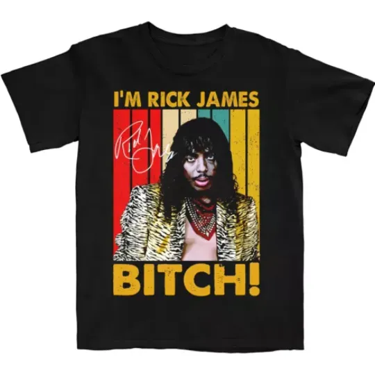 Discover Rick James Quote shirt Country Music Unisex Tee